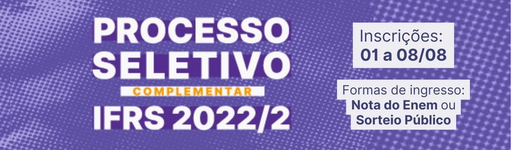 Processo Seletivo Complementar 2022/2