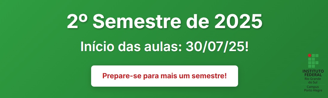 Início das aulas: 30/07/2025 - 2º semestre 2025